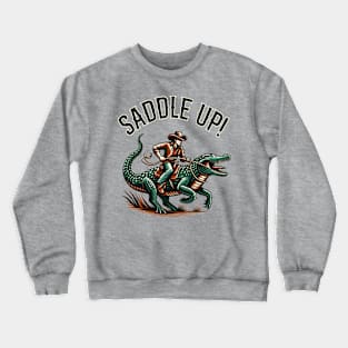 Saddle Up! Crewneck Sweatshirt